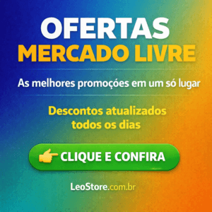 Ofertas do Mercado Livre – Seleção em Destaque